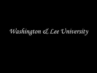 Washington & Lee University
 