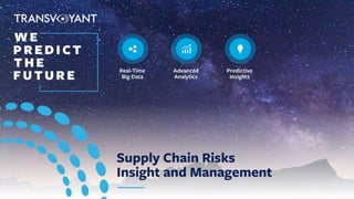 Supply Chain Risks Insight and Management