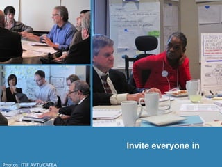 Invite everyone in
Photos: ITIF AVTI/CATEA
 