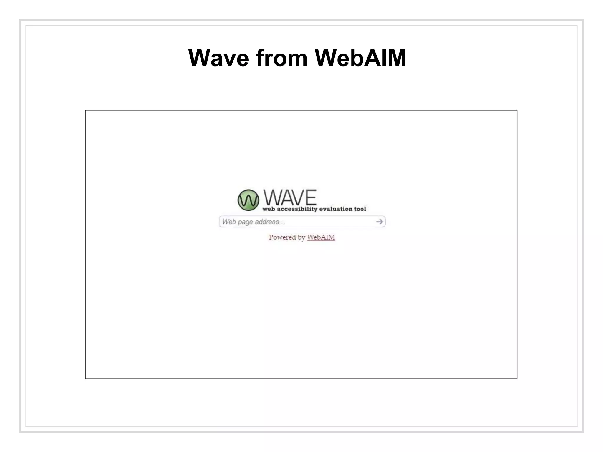Wave from WebAIM
 