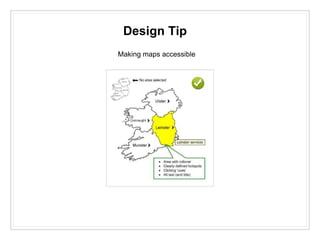 Design Tip
Making maps accessible
 
