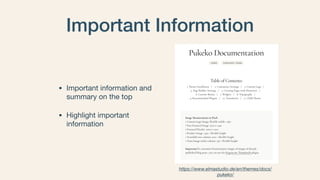 Important Information
https://www.elmastudio.de/en/themes/docs/
pukeko/
• Important information and
summary on the top

• ...
