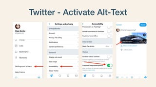 Twitter - Activate Alt-Text
 