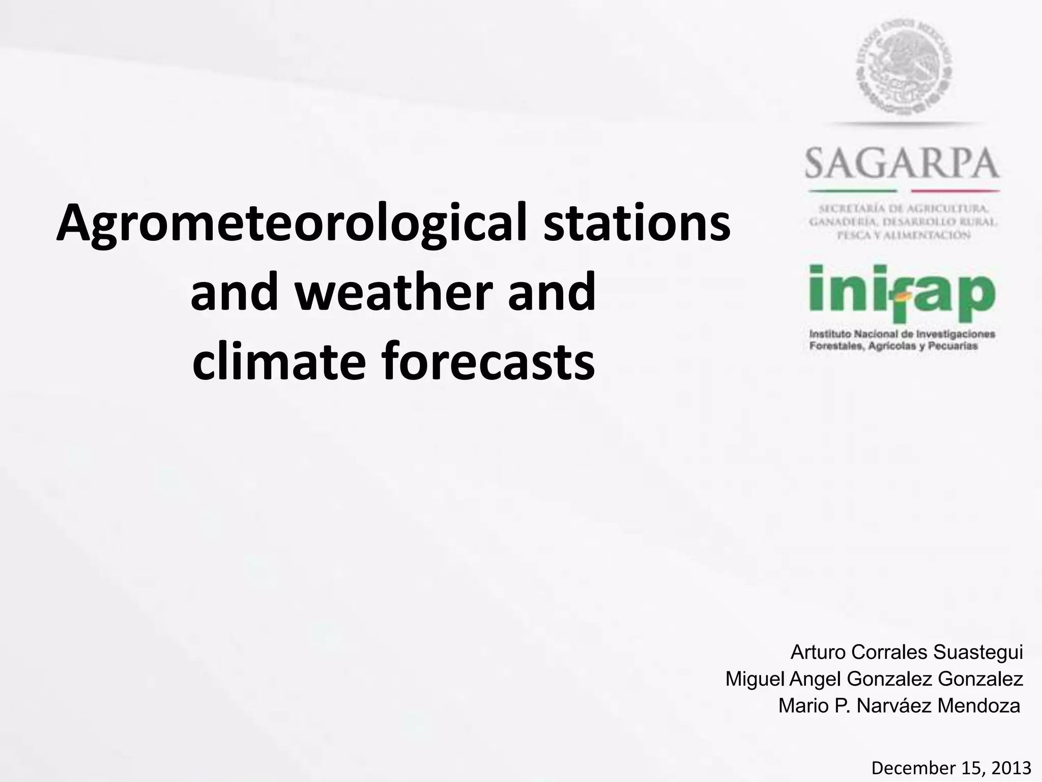 Agrometeorological stations and weather and climate forecasts PPT