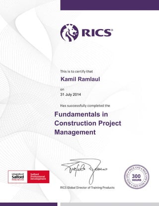 Kamil Ramlaul
31 July 2014
Fundamentals in
Construction Project
Management
300
 