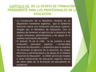 CAPÍTULO VII. DE LA OFERTA DE FORMACIÓN
PERMANENTE PARA LOS PROFESIONALES DE LA
EDUCACIÓN
 