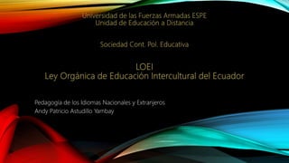 Pedagogía de los Idiomas Nacionales y Extranjeros
Andy Patricio Astudillo Yambay
 