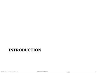  Muhammad A M IslamSBE202 Electronic Devices and Circuits 39/21/2020
INTRODUCTION
 