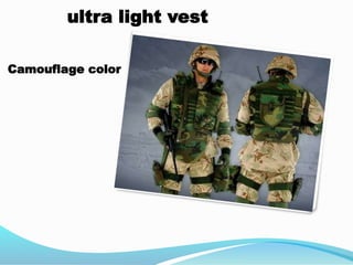 ultra light vest
Camouflage color
 