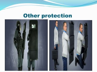 Other protection
 