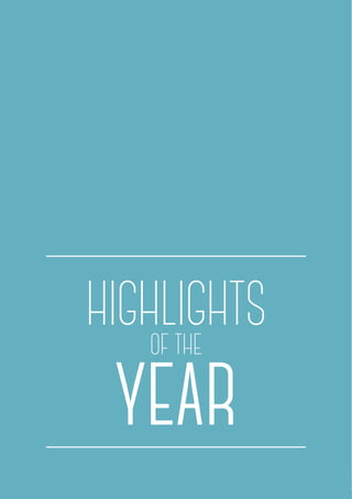 16
A B O U T B E S T
HIGHLIGHTSOF THE
YEAR
 