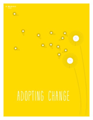 ADOPTING CHANGE
bull usu.edu.au
FEATURE
32
 