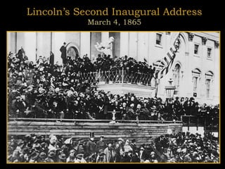 Lincoln’s Second Inaugural Address
March 4, 1865
 