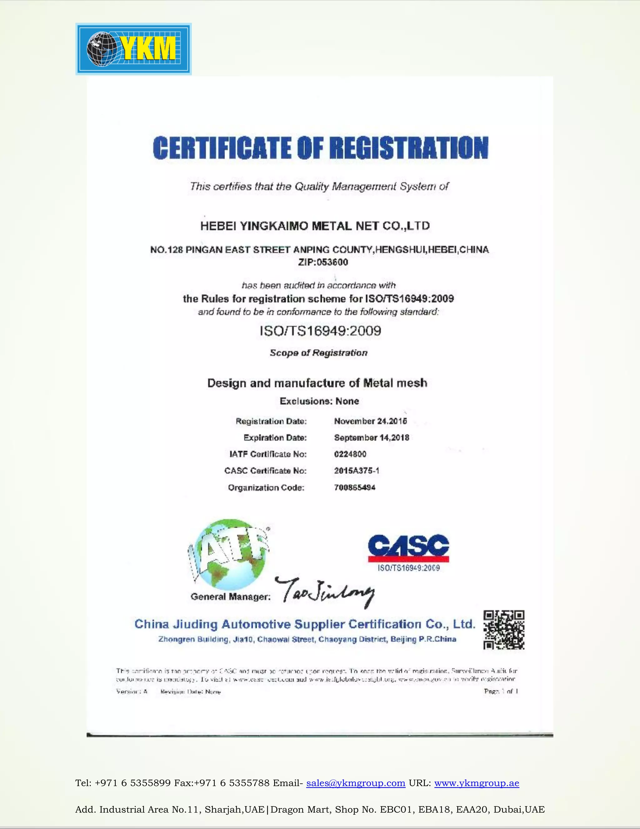 Tel: +971 6 5355899 Fax:+971 6 5355788 Email- sales@ykmgroup.com URL: www.ykmgroup.ae
Add. Industrial Area No.11, Sharjah,UAE|Dragon Mart, Shop No. EBC01, EBA18, EAA20, Dubai,UAE
 