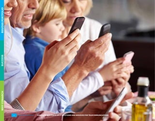 WHYCOMARCHBSS/OSSPORTFOLIOSUCCESSWHYCOMARCHBSS/OSSPORTFOLIOSUCCESS
4 COMPLETE PORTFOLIO OF IT SOLUTIONS AND SERVICES FOR TELECOMMUNICATIONS
 