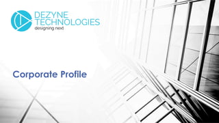 Corporate Profile
 