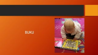 BUKU
 