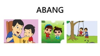 ABANG