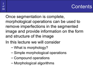 morphological tecnquies in image processing | PPT