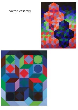 Victor Vasarely
 