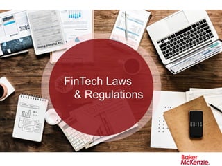 FinTech Laws
& Regulations
 