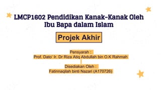 Pensyarah :
Prof. Dato’ Ir. Dr Riza Atiq Abdullah bin O.K Rahmah
Disediakan Oleh :
Fatinnaqilah binti Nazari (A170726)
 