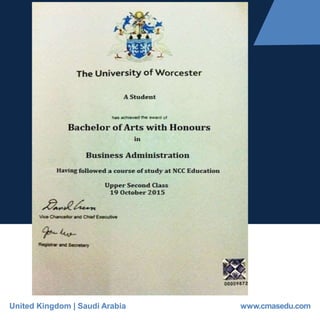 United Kingdom | Saudi Arabia www.cmasedu.com
 