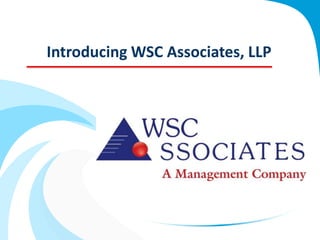 Introducing WSC Associates, LLP
 