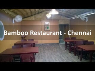 Bamboo Restaurant - Chennai
 