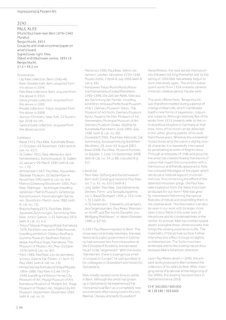 3245
PAUL KLEE
(Munichbuchsee near Bern 1879–1940
Muralto)
Bergschlucht. 1934.
Gouache and chalk on primed paper on
artist's board.
Signed lower right: Klee.
Dated and titled lower centre: 1934 19
Bergschlucht.
37.4 × 49.3 cm
Provenance:
- Lily Klee collection, Bern 1940–46.
- Klee-Gesellschaft, Bern, acquired from
the above in 1946.
- Felix Klee collection, Bern, acquired from
the above in 1953.
- Swiss private collection, acquired from
the above in 1990.
- Private collection, Tokyo, acquired from
the above in 2008.
- Auction Christie's, New York, 12 Novem-
ber 2018, lot 141.
- Swiss private collection, acquired from
the above auction.
Exhibited:
- Basel 1935, Paul Klee. Kunsthalle Basel,
27 October–24 November 1935 (with ill.
cat. no. 157).
- St. Gallen 1955, Klee, Werke aus dem
Familienbesitz, Kunstmuseum St. Gallen,
22 January–20 March 1955 (with ill. cat.
no. 175)
- Amsterdam 1963, Paul Klee. Aquarellen,
Stedelijk Museum, 20 September–4
November 1963 (with ill. cat. no. 64).
- Malmö/Göteborg/Stockholm 1965, Paul
Klee. Malningar - teckningar, travelling
exhibition: Malmö Museum, Göteborgs
Konstmuseum, Konstsalongen Samla-
ren, Stockholm, March–June 1965 (with
ill. cat. no. 72).
- Braunschweig 1976, Paul Klee. Bilder,
Aquarelle Zeichnungen, Sammlung Felix
Klee, Junior Galerie, 1–22 February 1976
(with ill. cat. no. 61).
- Tokyo/Takasari/Nagoya/Kobe/Kamakura
1976, Paul Klee und seine Malerfreunde,
travelling exhibition: Odakyu Kaufhaus,
Gumma Museum, Kaufhaus Matsuz-
akaya, Kaufhaus Sogo, Kamakura. The
Museum of Modern Art, May–October
1976 (with ill. cat. no. 85).
- Paris 1985, Paul Klee. Les dix dernières
années, Galerie Karl Flinker, 11 April–31
May 1985 (with ill. cat. no. 19).
- Himeji/Sendai/Kamakura/Shiga/Niigata
1985–1986, Paul Klee in Exile 1933–
1940, travelling exhibition: Himeji City
Museum of Art, Miyagi Museum of Art,
Kamakura Museum of Modern Art, Shiga
Museum of Modern Art, Niigata City Art
Museum, September–December 1985
(with ill. cat. no. 5).
- Mendrisio 1990, Paul Klee. Ultimo de-
cennio / Letztes Jahrzehnt 1930–1940,
Museo d'arte, 7 April–8 July 1990 (with ill.
cat. p. 85).
- Kanazawa/Tokyo/Kochi/Kyoto/Kasa-
ma/Hamamatsu/Osaka/Mannheim
1995–1996, Die Zeit der Reife, Klee aus
der Sammlung der Familie, travelling
exhibition: Ishikawa Prefectural Museum
of Art, Daimaru Museum Tokyo, The
Museum of Art Kochi, Daimaru Museum
Kyoto, Kasama Nichido Museum of Art,
Hamamatsu Municipal Museum of Art,
Daimaru Museum Osaka, Städtische
Kunsthalle Mannheim, June 1995–July
1996 (with ill. cat. no. 50).
- Dusseldorf 2001, Paul Klee. Kleinode, Die
Sammlung, Kunstsammlung Nordrhein-
Westfalen, 23 June–26 August 2001.
- Basel 2008, Paul Klee, Museum Fondati-
on Beyeler, 3 June–13 September 2008
(with ill. cat. no. 34, p. 88, coloured ill. p.
61).
Literature:
- Paul-Klee-Stiftung and Kunstmuseum
Bern (ed.): Catalogue raisonné Paul Klee,
vol. 7, p. 45, no. 6557 (with ill.).
- Jürg Spiller: Paul Klee. Das bildnerische
Denken. Form- und Gestaltungslehre,
vol. 1, Basel/Stuttgart 1956, p. 253, note
1, 515 (with ill.).
- H. Schönemann: Diesseits und jenseits
des Gegenstandes: Paul Klees 'Abenteu-
er-Schiff' und 'Der bunte Dampfer' von
Wolfgang Mattheuer, in: Akten Dresden
1986, p. 62–65.
In 1933 Paul Klee emigrated to Bern. The
move was not entirely voluntary: the new
National Socialist government in Germa-
ny had removed him from his position at
the Düsseldorf Academy and declared
his art to be “degenerate”. With the words
“Gentlemen, there is a dangerous smell
of corpses in Europe”, he said goodbye to
his colleagues in Dusseldorf and moved to
Switzerland.
Klee initially needed some time to settle
in Bern. Although the artist had grown
up in Switzerland, he experienced the
more provincial Bern as a completely new
environment after having lived in Munich,
Weimar, Dessau and lastly Dusseldorf.
Nevertheless, the next period of producti-
vity followed not long thereafter and by the
spring of 1934 Klee had already begun to
work intensively again. The artist’s subse-
quent works from 1934 onwards ushered
in his last creative period, his late work.
The work offered here, ‘Bergschlucht’,
was therefore created during a period of
change in Klee's life, which manifested
itself in new forms of expression, colours
and subjects. Although relatively few of his
works from 1934 onwards refer to the cri-
tical political situation in Germany at that
time, hints of his mood can be detected
in the rather gloomy palette of his work
from those years. Whereas the somewhat
muted tones lend the scene a slightly clou-
dy character, it is repeatedly interrupted
by penetrating accents of bright colour.
Through an interplay of chalk and gouache,
the artist has created flowing transitions of
colour that impart the composition with a
harmonious and friendly appearance. Klee
has coloured the edges of the paper, which
serves as a material support, in a brow-
nish hue, thus enhancing the effect of the
depicted mountain gorge. Did Paul Klee
take inspiration from the Swiss mountain
landscape for our work? Klee was grea-
tly interested in fathoming the special
features of nature and resembling them in
his creative work. This fascination can also
be seen in our work with its larger, more
open colour fields in the outer area of
the picture and its condensed lines in the
centre. As a result, Klee has created spatial
depth, a tangible three-dimensionality that
brings the viewing experience to life. The
materiality of the picture surface further
intensifies this effect through its slightly
wrinkled texture. The Swiss mountain
landscape and its fascinating nature thus
received Klee's full artistic attention.
Upon Paul Klee's death in 1940, the pre-
sent work produced in Bern entered the
collection of his wife Lily Klee. After chan-
ging ownership abroad at the beginning of
the 2000s, the drawing has been back in
Switzerland since 2018.
CHF 350 000 / 400 000
(€ 318 180 / 363 640)
| 64
Impressionist  Modern Art
 