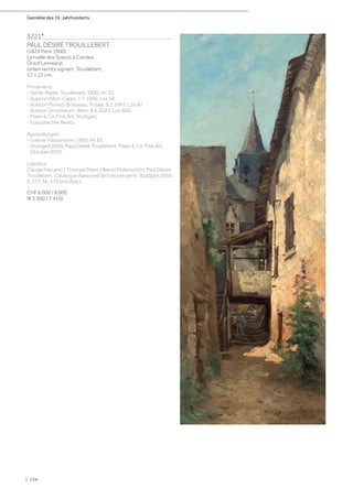 Gemälde des 19. Jahrhunderts
| 134
3221*
PAUL DÉSIRÉ TROUILLEBERT
(1829 Paris 1900)
La ruelle des Soeurs à Candes.
Öl auf Leinwand.
Unten rechts signiert: Trouillebert.
57 × 22 cm.
Provenienz:
- Vente Atelier Trouillebert, 1890, Nr. 35.
- Auktion Pillon, Calais, 7.7.1996, Los 50.
- Auktion Pomez-Boisseau, Troyes, 9.2.1997, Los 87.
- Auktion Dorotheum, Wien, 8.6.2020, Los 600.
- Maier  Co. Fine Art, Stuttgart.
- Europäischer Besitz.
Ausstellungen:
- Galerie Haussmann, 1900, Nr. 83.
- Stuttgart 2020, Paul Désiré Trouillebert, Maier  Co. Fine Art,
Oktober 2020.
Literatur:
Claude Marumo / Thomas Maier / Bernd Müllerschön: Paul Désiré
Trouillebert. Catalogue Raisonné de l‘oeuvre peint, Stuttgart 2004,
S. 377, Nr. 479 (mit Abb.).
CHF 6 000 / 8 000
(€ 5 560 / 7 410)
 