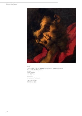 Gemälde Alter Meister
| 82
3058*
LUIGI MIRADORI GENANNT IL GENOVESINO (UMKREIS)
(Genua 1605–1656 Cremona)
Heraklit.
Öl auf Leinwand.
34,7 × 30,7 cm.
Provenienz:
Europäischer Privatbesitz.
CHF 7 000 / 12 000
(€ 6 480 / 11 110)
 
