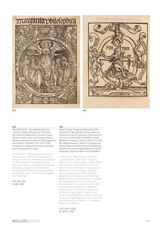 | 97
332
REFORMATION - Schmalkaldischer Krieg
- [Monner, Basilius (Pseudonym: Cchristian
(sic!) Aleman)]. Bedencken vonn dem Kriege,
der Anno sechs, siben, und viertzig im land zu
Meissen und Sachsen gefürt ist. Basel, gedruckt
durch B(arth.) S(tähelin), 1557.Kl.-4°. 32 Bll.
Moderner Umschlag unter Verwendung eines
alten französischen Druckes.
VD16 M 6169. - Schilderung des sächsischen
Feldzuges von 1546/7 im Schmalkaldischen
Krieg, der durch den Verrat Moritz‘ von Sachsen
für die Protestanten verlorenging. Basilius
Monner war Rat des unterlegenen sächsischen
Kurfürsten und später erster Inhaber des
Lehrstuhls für Recht an der neugegründeten
Universität zu Jena. - Bl. A1/2 mit pfenniggros-
sem Tintenfleck.
CHF 300 / 500
(€ 280 / 460)
333
Reisch, Gregor. Margarita philosophica. Mit
Holzschnitt-Titel, ganzseit. Druckermarke am
Schluss und zahlr. (21 ganzseit.) Textholzschnit-
ten (ohne 2 schematische Falttafeln und die
Weltkarte). Freiburg, J. Schott, 1503. Kl.-4°. [301]
Bll. Halblederband um 1800 mit 2 goldgepr. Rü-
ckenschildern und etwas Rückenvergoldung (kl.
Gelenkeinriss am ob. Kapital, Kanten und Ecken
bestossen, Rückenschilder mit kl. Fehlstellen).
VD16 R 1033 - Adams R 333 - Zinner 829
- Smith, Rara 82 - Sabin 69122 - Ferguson,
Reisch, 197 ff. - Erste Ausgabe. - Die berühmte
philosophische Enzyklopädie, ein Handbuch
des menschlichen Wissens im Übergang vom
Mittelalter zur Frühen Neuzeit. - Die schö-
nen ganzseitigen Holzschnitte meist mit
allegorischen Darstellungen der behandelten
Wissenschaften und Künste, ferner „The oldest
printed illustration of the structure of the
eye“ (Choulant-Frank, S. 80 und 126 ff.). - Wie
zumeist ohne die ptolemäische Weltkarte. -
Etwas gebräunt, 1 Textblatt mit Ausriss und
kl. Textverlust auf 3 Zeilen. Titelblatt in den
Rändern sauber hinterlegt, Inhaltsverzeichnis im
Oberrand mit geschlossenem Ausriss, dadurch
alter Besitzvermerk unleserlich. - Provenienz:
Exlibris Jacob Manzoni.
CHF 2 000 / 3 000
(€ 1 850 / 2 780)
333
333
 