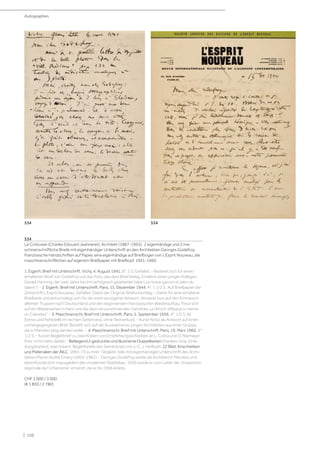 | 120
534
Le Corbusier (Charles Edouard Jeanneret), Architekt (1887-1965). 2 eigenhändige und 2 ma-
schinenschriftliche Briefe mit eigenhändiger Unterschrift an den Architekten Georges Godefroy.
Französische Handschriften auf Papier, eine eigenhändige auf Briefbogen von L‘Esprit Nouveau, die
maschinenschriftlichen auf eigenem Briefpapier mit Briefkopf. 1941-1960.
1. Eigenh. Brief mit Unterschrift. Vichy, 4. August 1941. 8°. 2 S. Gefaltet. - Bedankt sich für einen
erhaltenen Brief von Godefroy und das Foto, das dem Brief beilag. Erwähnt einen jungen Kollegen,
Gerald Hanning, der zwei Jahre bei ihm erfolgreich gearbeitet habe („un brave garcon et plein du
talent“). - 2. Eigenh. Brief mit Unterschrift. Paris, 15. Dezember 1944. 4°. 1 1/2 S. Auf Briefpapier der
Zeitschrift L‘Esprit Nouveau. Gefaltet. Dabei der Original-Briefumschlag. - Dankt für eine erhaltene
Briefkarte und entschuldigt sich für die stark verzögerte Antwort. Verweist kurz auf den Einmarsch
alliierter Truppen nach Deutschland und den beginnenden französischen Wiederaufbau. Freut sich
auf ein Wiedersehen in Paris und die dann einzunehmenden Getränke „un Kirsch d‘Alsace si meme
un Calvados“. - 3. Maschinenschr. Brief mit Unterschrift. Paris, 5. September 1956. 4°. 1/2 S. (kl.
Einriss und Fehlstelle im rechten Seitenrand, ohne Textverlust). - Kurze Notiz als Antwort auf einen
vorhergegangenen Brief. Bezieht sich auf die Auswahl eines jungen Architekten aus einer Gruppe,
die in Marokko tätig werden wolle. - 4. Maschinenschr. Brief mit Unterschrift. Paris, 19. März 1960. 4°.
1/2 S. - Kurzer Begleitbrief zu zwei Kopien von Empfehlungsschreiben an L. Costa und O. Niemeyer
(hier nicht mehr dabei). - Beiliegend 2 gedruckte und illustrierte Doppelkarten (Dankes- bzw. Einla-
dungskarten); zwei masch. Begleitbriefe des Sekretariats von L-C, J. Heilbuth; 22 Blatt Anschreiben
und Materialien der AILC, 1965-73 zu ihrer Tätigkeit, teils mit eigenhändiger Unterschrift des Archi-
tekten Pierre-André Emery (1903-1982). - Georges Godefroy wirkte als Architekt in Marokko und
beeinflusste dort massgeblich den modernen Städtebau. 1950 wurde er zum Leiter der „Inspection
régionale de l‘Urbanisme“ ernannt, die er bis 1966 leitete.
CHF 2 000 / 3 000
(€ 1 850 / 2 780)
Autographen
534
534
 