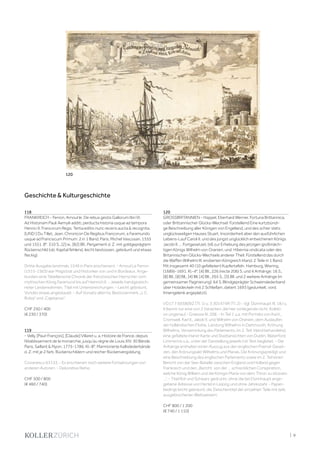 | 9
Geschichte  Kulturgeschichte
118
FRANKREICH - Ferron, Arnoul le. De rebus gestis Gallorum libri IX.
Ad Historiam Pauli Aemylii additi, perducta historia usque ad tempora
Henrici II. Francorum Regis. Tertia editio nunc recens aucta  recognita.
[UND:] Du Tillet, Jean. Chronicon De Regibus Francorum, a Faramundo
usque ad Franciscum Primum. 2 in 1 Band. Paris, Michel Vascosan, 1555
und 1551. 8°. 310 S., [2] w., [82] Bll., Pergament d. Z. mit goldgeprägtem
Rückenschild (ob. Kapital fehlend, leicht bestossen, gebräunt und etwas
fleckig).
Dritte Ausgabe (erstmals 1549 in Paris erschienen). - Arnoul Le Ferron
(1515-1563) war Magistrat und Historiker von und in Bordeaux. Ange-
bunden eine Tabellarische Chronik der französischen Herrscher vom
mythischen König Faramund bis auf Heinrich II. - Jeweils handgezeich-
neter Leistenrahmen, Titel mit Unterstreichungen. - Leicht gebräunt,
Vorsätz etwas angestaubt. - Auf Vorsatz alter hs. Besitzvermerk „J. C.
Bolza“ und „Cajetanus“.
CHF 250 / 400
(€ 230 / 370)
119
- Velly, [Paul-François], [Claude] Villaret u. a. Histoire de France, depuis
l‘établissement de la monarchie, jusqu‘au règne de Louis XIV. 30 Bände.
Paris, Saillant  Nyon, 1775-1786. Kl.-8°. Marmorierte Kalbslederbände
d. Z. mit je 2 farb. Rückenschildern und reicher Rückenvergoldung.
Cioranescu 63133. - Es erschienen noch weitere Fortsetzungen von
anderen Autoren. - Dekorative Reihe.
CHF 500 / 800
(€ 460 / 740)
120
GROSSBRITANNIEN - Happel, Eberhard Werner. Fortuna Brittannica,
oder Brittannischer Glücks-Wechsel: Fürstellend Eine kurtzbündi-
ge Beschreibung aller Königen von Engelland, und des schier stets
unglückseeligen Hauses Stuart. Insonderheit aber den ausführlichen
Lebens-Lauf Caroli II. und des jüngst unglücklich entwichenen Königs
Jacobi II. ... Fortgesetzet, biß zur Erhebung des jetzigen großmäch-
tigen Königs Wilhelm von Oranien. und: Hibernia vindicata oder des
Britannischen Glücks-Wechsels anderer Theil. Fürstellend das durch
die Waffen Wilhelmi III. eroberten Königreich Irland. 2 Teile in 1 Band.
Mit insgesamt 40 (10 gefalteten) Kupfertafeln. Hamburg, Wiering,
(1689)-1691. Kl.-4°. [4] Bll., 226 (recte 206) S. und 4 Anhänge: 16 S.,
[8] Bll., [8] Bll., [4] Bll, [4] Bll., 265 S., [3] Bll. und 2 weitere Anhänge (in
gemeinsamer Paginierung): 64 S. Blindgeprägter Schweinslederband
über Holzdeckeln mit 2 Schließen, datiert 1693 (gedunkelt, vord.
Innengelenk angeplatzt).
VD17 7:693809Z (Tl. 1) u. 3:301474R (Tl. 2) - Vgl. Dünnhaupt III, 18.I u.
II (kennt nur eine von 3 Varianten, die hier vorliegende nicht; Kollati-
on ungenau) - Graesse III, 208. - In Teil 1 u.a. mit Porträts von Karl I.,
Cromwell, Karl II., Jakob II. und Wilhelm von Oranien, dem Auslaufen
der holländischen Flotte, Landung Wilhelms in Dartmouth, Krönung
Wilhelms, Versammlung des Parlaments, im 2. Teil, Irland behandelnd,
eine gefaltete Irland-Karte und Stadtansichten von Dublin, Waterford,
Limmerick u.a., unter der Darstellung jeweils mit Text begleitet. - Die
Anhänge enthalten einen Auszug aus den englischen Poenal-Geset-
zen, den Krönungsakt Wilhelms und Marias, Die Krönungspredigt und
eine Beschreibung des englischen Parlaments sowie im 2. Teil einen
Bericht von der See-Bataille zwischen England und Holland gegen
Frankreich und den „Bericht von der ... schrecklichen Conspiration,
welche König William und die Königin Maria von dem Thron zu stossen
...“. - Titel Rot und Schwarz gedruckt, ohne die bei Dünnhaupt ange-
gebene Adresse von Hertel in Leipzig und ohne Jahreszahl. - Papier-
bedingt leicht gebräunt, die Zwischentitel der einzelnen Teile mit teils
ausgebrochenen Blattweisern.
CHF 800 / 1 200
(€ 740 / 1 110)
120
 