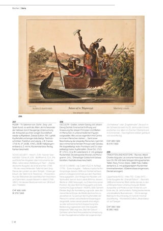 | 42
Bücher | Varia
207
MUSIK - Til, Salomon von. Dicht-, Sing- und
Spiel-Kunst, so wohl der Alten, als ins besonder
der Hebreer durch Neugierige Untersuchung
der Antiquität aus ihrer vorigen Dunckelheit
wieder auffgekläret. Zweyte Edition. Mit 1 gefalt.
Kupfertafel und einigen teils blattgr. Textholz-
schnitten. Frankfurt und Leipzig, J. B. Cramer,
1719. Kl.-4°. [4] Bll., 478 S., [9] Bll. Halbpergam-
entband d. Z. mit hs. Rückentitel (etw. fleckig,
Kanten beschabt).
VD18 11615877 - Hirsch I, 578 - Kistner-See-
baß 906 - Eitner IX, 478 - Wolffheim II, 314: „Mit
ausführlichen Angaben über Instrumente der
Alten, nebst deren Abbildung im Text“. - Zweite
deutsche Ausgabe, die erste erschien 1706.
- Mit der meist fehlenden Tafel mit dem Sing-
Dienst der Leviten vor dem Tempel. - Etwas ge-
bräunt, die Tafel mit kl. Falzeinriss. - Provenienz:
Aus der Bibliothek des westfälischen Historikers
und Sammlers Joseph Niesert in Velen (1766-
1841), mit dessen Besitzvermerk von 1818 auf
dem Titelblatt.
CHF 400 / 600
(€ 370 / 560)
208
OCCULTA - Graber, Johann Georg und Johann
Georg Gichtel. Eine kurtze Eröfnung und
Anweisung Der dreyen Principien Und Welten
im Menschen. In unterschiedlichen Figuren
vorgestellet: Wie und wo eigentlich ihre Centra
im innern Menschen stehen; ... Samt einer
Beschreibung der dreyerley Menschen, nach Art
des in ihme herrschenden Principii oder Geistes.
Mit doppelblattgr. kolor. Frontispiz und 3 (1 dop-
pelblattgr.) kolor. Kupfertafeln. Ohne Ort, 1723.
8°. 175 S., [1] w. Bl. Lederband d. Z. mit goldgepr.
Rückentitel, Deckelvignette (Krone) und Mono-
gramm „I.H.L.“ Dreiseitiger Goldschnitt (etwas
berieben, Kapitale etwas beschabt).
VD18 11158840 - vgl. Caillet 4522 (4. Auflage
1779). - Erste Ausgabe. - Seltene mystische An-
thropologie, bereits 1696 von Gichtel verfasst,
jedoch vorliegend erstmals aus dem Nachlass
herausgegeben. „Von Anlage her Mystiker und
Spiritualist, kam er durch Jakob Böhme, dessen
Werke er 1682 herausgab, zur Erkenntnis seiner
Position, die über Böhme hinausgeht und stark
mystische Züge aufweist.“ (NDB 6, 369). Seinem
Denken liegt die Vorstellung zugrunde, dass der
menschliche Körper als Abbild des Kosmos zu
verstehen ist. So wird auf den Kupfertafeln der
Mensch in seinen verschiedene Körperregion
dargestellt, wobei diesen jeweils eine religiö-
se oder astronomische Entsprechung bzw.
Bedeutung zugewiesen wird. Die doppelb-
lattgrosse Tafel zeigt das „Rad der Geburt“. -
Gichtels Lehre fand ihre praktische Umsetzung
in den Hausgemeinschaften der sogenannten
„Gichtelianer“ oder „Engelsbrüder“, die auch in
der Schweiz bis weit ins 20. Jahrhundert hinein
existierten (vor allem im Zürcher Oberland und
im Emmental). - Durchgehend stärker gebräunt
und stockfleckig.
CHF 400 / 600
(€ 370 / 560)
209
TRACHTEN UND KOSTÜME - Racinet, Albert
Charles Auguste. Le costume historique. Band II
(von VI). Mit 100 (teils farbigen) lithographierten
Tafeln. Paris, Firmin-Didot, 1888. Folio. Halble-
derband d. Z. mit goldgeprägtem Rückentitel
(minimal berieben, VGelenk etwas eingerissen,
Deckel verzogen).
Lipperheide Ad 52 - Hiler 732 - Colas 2471. -
Erste Ausgabe der „Grande Édition“. - Racinets
1888 erschienenes Werk zählte damals zu den
umfangreichsten Untersuchung der Beklei-
dungsstile und Mode von der Antike bis zum
Ende des 19. Jahrhunderts. Farbig bestechende
und detaillierte Illustrationen. - Vorne wenige
Blatt leicht feuchtrandig. Im Schnitt minimal
stockfleckig. - Montiertes Exlibris „Alvarobaloz-
za“ auf Spiegel.
CHF 300 / 500
(€ 280 / 460)
206
 