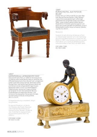 | 119
1200*
BUREAU FAUTEIL „AUX TETES DE
BELIER“
Empire, Paris um 1810. In der Art von Jean-Bap-
tiste-Bernard Demay (Meister 1784). Mahago-
ni geschnitzt sowie gedrechselt, hufförmiger
gepolsteter Sitz auf gerader Zarge und hinteren
Säbel- sowie vorderen gedrechselten Beinen.
Rückenlehne mit breiten, geschwungenem und
leicht nach aussen gerollten Schulterbrett, vorne in
Widderköpfen endend. Neuer schwarzer Lederbe-
zug. 60 x 51 x 82 cm.
Restauriert.
Fauteuils mit sehr ähnlichen Armlehnen in Form
von Widderköpfen befinden sich in der Sammlung
des Victoria  Albert Museums in London (Inv.-Nr.:
W.9A/1,2-1987). Jene Fauteuils stammen aus dem
ehem. Besitz von Lord Stuart de Rothesay (briti-
scher Botschafter in Paris 1815-24/1828-1830).
CHF 4 000 / 7 000
(€ 3 700 / 6 480)
1201*
KAMINPENDULE „AFRIKANER MIT FASS“
Directoire/Empire, Paris um 1800/10. Der Entwurf von
J.A. Reiche (Jean-André Reiche, tätig um 1810/20), das
Zifferblatt bezeichnet à Paris. Bronze matt- und glanzver-
goldet sowie teils schwarz bemalt. Stehender dunkel-
häutiger Mann, das fassförmige Gehäuse rollend, auf
prismiertem Sockel mit glockenförmigen Füssen.
Applizierter Dekor in Form von Palmenblättern,
Gepäckstücken, exotischem Vogel und Anker
als Symbolen für den Überseehandel. Weisses
Emailzifferblatt mit arabischen Minuten- und
römischen Stundenzahlen. Pariserwerk mit Halb-
stundenschlag auf Glocke. Schlüssel fehlt.
28 x 11 x 33 cm.
Schlagwerkauslösung zu reparieren. Vergol-
dung berieben.
Ein gleiches Modell von J.A. Reiche
ist im Bestand des Musée d‘Aquitaine
unter folgender Beschreibung und
Inventarnummer: Pendule , modèle de
Jean-André Reiche, époque Empire,
bronze doré et patiné, 33x27, Inv.
2009.4.1.
CHF 8 000 / 12 000
(€ 7 410 / 11 110)
 