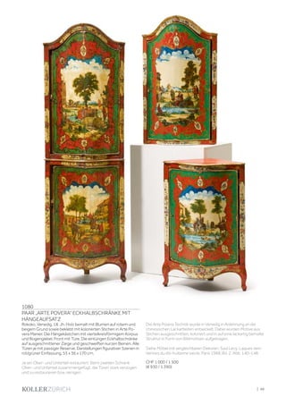 | 49
1080
PAAR „ARTE POVERA“ ECKHALBSCHRÄNKE MIT
HÄNGEAUFSATZ
Rokoko, Venedig, 18. Jh. Holz bemalt mit Blumen auf rotem und
beigem Grund sowie beklebt mit kolorierten Stichen in Arte Po-
vera Manier. Die Hängekästchen mit viertelkreisförmigem Korpus
und Bogengiebel. Front mit Türe. Die eintürigen Eckhalbschränke
auf ausgeschnittener Zarge und geschweiften kurzen Beinen. Alle
Türen je mit passiger Reserve, Darstellungen figurativer Szenen in
rot/grüner Einfassung. 55 x 36 x 170 cm.
Je ein Ober- und Unterteil restauriert. Beim zweiten Schrank
Ober- und Unterteil zusammengefügt, die Türen stark verzogen
und zu restaurieren bzw. reinigen.
Die Arte Povera Technik wurde in Venedig in Anlehnung an die
chinesischen Lackarbeiten entwickelt. Dabei wurden Motive aus
Stichen ausgeschnitten, koloriert und in auf eine lackartig bemalte
Struktur in Form von Bildmotiven aufgetragen.
Siehe Möbel mit vergleichbaren Dekoren: Saul Levy: Laques veni-
tiennes du dix-huitieme siecle, Paris 1968, Bd. 2, Abb. 140–148.
CHF 1 000 / 1 500
(€ 930 / 1 390)
 