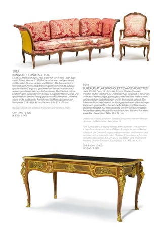 | 57
1093
BANQUETTE UND FAUTEUIL
Louis XV, Frankreich, um 1760. In der Art von Tilliard (Jean Bap-
tiste I. Tillard, Meister 1717) Buche moulüriert und geschnitzt
mit Rocaillen, Blumenranken und Blättern. Die Banquette mit
rechteckigem, frontseitig dreifach geschweiftem Sitz auf aus-
geschnittener Zarge und geschweiften Beinen. Markant nach
aussen gerollte Armlehnen. Aufsatzkissen. Der Fauteuil mit tra-
pezförmigem, gepolstertem Sitz auf ausgeschnittener Zarge und
geschweiften Beinen. Passig gepolsterte Rückenlehne „à la reine“
sowie leicht ausladende Armlehnen. Stoffbezug zu ersetzen.
Banquette: 238 x 68 x 86 cm; Fauteuil: 67 x 67 x 100 cm.
Bezug zu ersetzen. Gebrauchsspuren und Verstärkungen.
CHF 1 000 / 1 500
(€ 930 / 1 390)
1094
BUREAUPLAT„ÀESPAGNOLETTESAVECAIGRETTES“
Louis XV-Stil, Paris, 19. Jh. In der Art von Charles Cressent
(Meister 1720). Veilchenholz und Rosenholz eingelegt in Reserven
und Filets. Rechteckiges, passig geschweiftes Blatt mit braunem,
goldgeprägtem Leder bezogen und in Bronzestab gefasst. Die
Ecken mit Muscheln besetzt. Auf ausgeschnittener dreischübiger
Zarge und geschweiften Beinen, die Eckstollen mit Bronzeespa-
gnoletten besetzt. Auf Bronzesabots in Form von Löwentatzen.
Reiche Bronzebeschläge in Form von Voluten, Blättern, Rocaillen
sowie Bacchusköpfen. 176 × 98 × 79 cm.
Leder stockfleckig sowie mit Gebrauchsspuren. Kleinere Restau-
rationen und Fehlstellen. Ausgebleicht.
Fünf Bureauplats „à espagnolettes avec aigrettes“ mit sehr ähn-
lichem Bronzezier und den auffälligen Espagnoletten mit Feder-
schmuck, die Cressent zugeschrieben werden, sind bekannt und
befinden sich in internationalen Museen. Eines davon in Schloss
Versailles, das auf die Zeit um 1725-30 datiert wird. (Alexandre
Pradère, Charles Cressent, Dijon 2002, S. 124 ff, cat. 47 ff).
CHF 6 000 / 10 000
(€ 5 560 / 9 260)
 