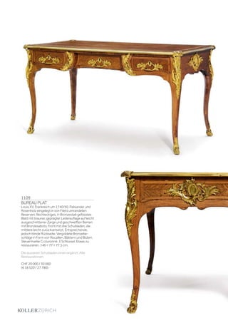 | 69
1109
BUREAU PLAT
Louis XV, Frankreich um 1740/50. Palisander und
Rosenholz eingelegt in von Filets umrandeten
Reserven. Rechteckiges, in Bronzestab gefasstes
Blatt mit brauner, geprägter Lederauflage auf leicht
ausgeschnittener Zarge und geschweiften Beinen
mit Bronzesabots. Front mit drei Schubladen, die
mittlere leicht zurückversetzt. Entsprechende,
jedoch blinde Rückseite. Vergoldete Bronzebe-
schläge in Form von Rocaillen, Blättern und Blüten,
Steuermarke C couronné. 3 Schlüssel. Etwas zu
restaurieren. 146 × 77 × 77,5 cm.
Die äusseren Schubladen innen ergänzt. Alte
Restaurationen.
CHF 20 000 / 30 000
(€ 18 520 / 27 780)
 
