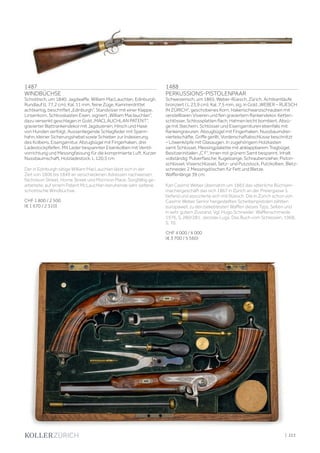 | 223
1488
PERKUSSIONS-PISTOLENPAAR
Schweizerisch, um 1865, Weber-Rüesch, Zürich. Achtkantläufe
bronziert ( L 23,9 cm), Kal. 7,5 mm, sig. in Gold „WEBER – RUESCH
IN ZÜRICH“, geschobenes Korn, Hakenschwanzschrauben mit
verstellbaren Visieren und fein graviertem Rankendekor. Ketten-
schlösser, Schlossplatten flach, Hahnen leicht bombiert. Abzü-
ge mit Stechern. Schlösser und Eisengarnituren ebenfalls mit
Rankengravuren, Abzugbügel mit Fingerhaken. Nussbaumdrei-
viertelschäfte, Griffe gerillt, Vorderschaftabschlüsse beschnitzt
– Löwenköpfe mit Glasaugen. In zugehörigem Holzkasten
samt Schlüssel, Messingplakette mit abklappbarem Tragbügel,
Besitzer­initialen „C F“. Innen mit grünem Samt bespannt. Inhalt
vollständig: Pulverflasche, Kugelzange, Schraubenzieher, Piston-
schlüssel, Visierschlüssel, Setz- und Putzstock, Putzkolben, Bletz-
schneider, 2 Messingdöschen für Fett und Bletze.
Waffenlänge 39 cm.
Karl Casimir Weber übernahm um 1865 das väterliche Büchsen-
machergeschäft das sich 1867 in Zürich an der Preiergasse 5
befand und assoziierte sich mit Rüesch. Die in Zürich schon von
Casimir Weber Senior hergestellten Scheibenpistolen zählten
europaweit zu den beliebtesten Waffen dieses Typs. Selten und
in sehr gutem Zustand. Vgl. Hugo Schneider: Waffenschmiede,
1976, S. 280/281. Jaroslav Lugs: Das Buch vom Schiessen, 1968,
S. 70.
CHF 4 000 / 6 000
(€ 3 700 / 5 560)
1487
WINDBÜCHSE
Schottisch, um 1840, Jagdwaffe, William MacLauchlan, Edinburgh.
Rundlauf (L 77,2 cm), Kal. 11 mm, feine Züge, Kammerdrittel
achtkantig, beschriftet „Edinburgh“, Standvisier mit einer Klappe,
Linsenkorn. Schlosskasten Eisen, signiert „William Maclauchlan“,
dazu versenkt geschlagen in Gold „MACLAUCHLAN PATENT“,
gravierter Blattrankendekor mit Jagdszenen, Hirsch und Hase
von Hunden verfolgt. Aussenliegende Schlagfeder mit Spann-
hahn, kleiner Sicherungshebel sowie Schieber zur Indexierung
des Kolbens. Eisengarnitur, Abzugbügel mit Fingerhaken, drei
Ladestockpfeifen. Mit Leder bespannter Eisenkolben mit Ventil-
vorrichtung und Messingfassung für die komprimierte Luft. Kurzer
Nussbaumschaft, Holzladestock. L 120,5 cm
Der in Edinburgh tätige William MacLauchlan lässt sich in der
Zeit von 1806 bis 1849 an verschiedenen Adressen nachweisen,
Nicholson Street, Home Street und Morrison Place. Sorgfältig ge-
arbeitete, auf einem Patent McLauchlan beruhende sehr seltene
schottische Windbüchse.
CHF 1 800 / 2 500
(€ 1 670 / 2 310)
 