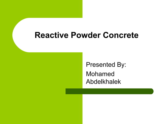Reactive Powder Concrete2 | PPT | Civil Engineering Industry | Industries