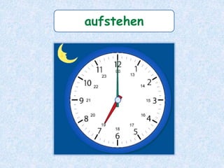 aufstehen
 