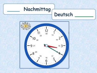 ____ Nachmittag
Deutsch ______
 