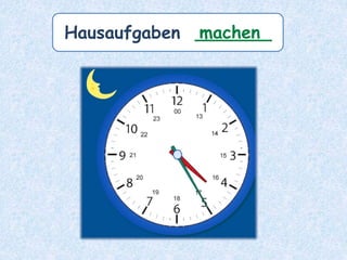 Hausaufgaben _______
machen
 