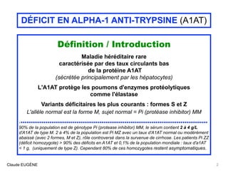 DEFICIT EN ALPHA 1 ANTITRYPSINE (DIAGNOSTIC ET TRAITEMENT) | PDF