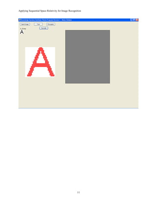 Applying Sequential Space Relativity for Image Recognition
11
 
