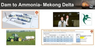 Dam to Ammonia- Mekong Delta
 