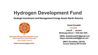 Hydrogen Development Fund
Strategic Investment and Management Energy Assets North America
 