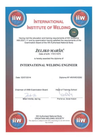 INTERNATIONAL WELDING ENGINEER - Željko Marsic